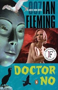 Doctor No. Ian Fleming. Armchair Traveler